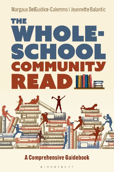 The Whole-School Community Read: A Comprehensive Guidebook