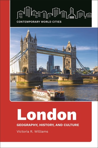 London Geography, History, and Culture