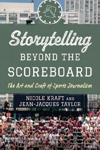 Storytelling beyond the Scoreboard: The Art and Craft of Sports Journalism