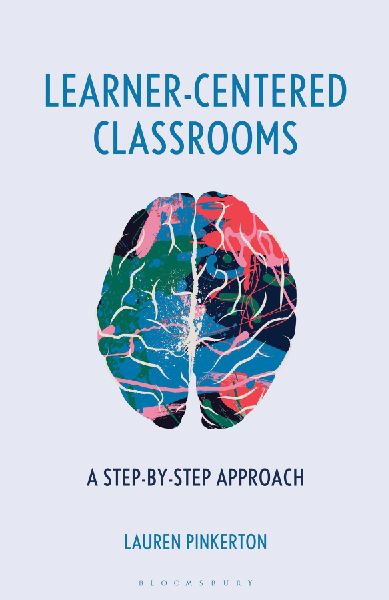 Learner-Centered Classrooms: A Step-By-Step Approach