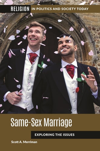 Same-Sex Marriage Exploring the Issues
