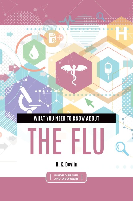 What You Need to Know about the Flu
