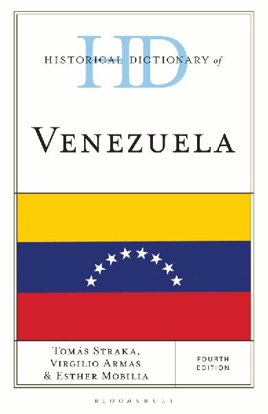 Historical Dictionary of Venezuela