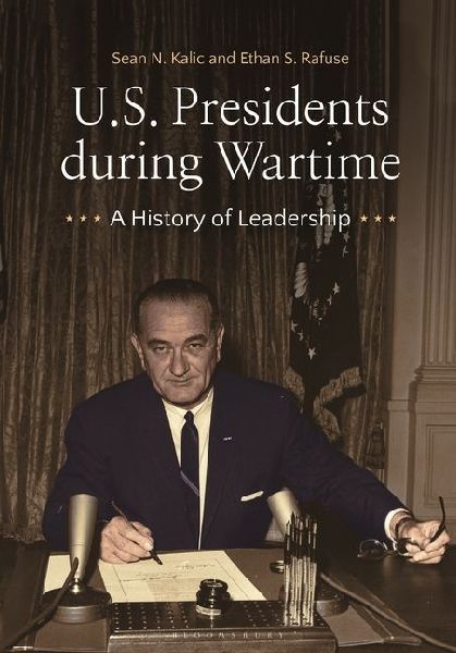 U.S. Presidents During Wartime: A History of Leadership