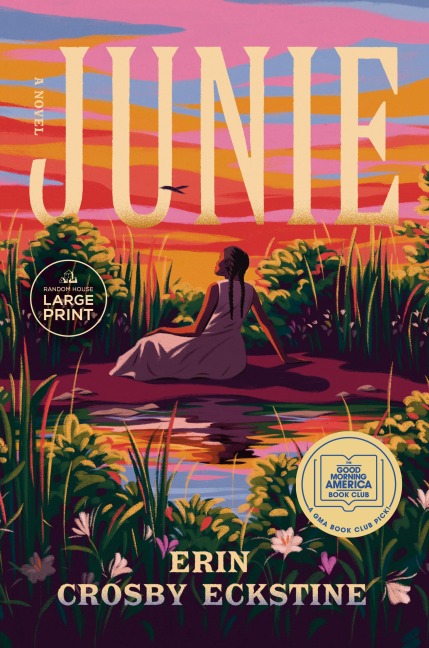 Junie: A GMA Book Club Pick: A Novel