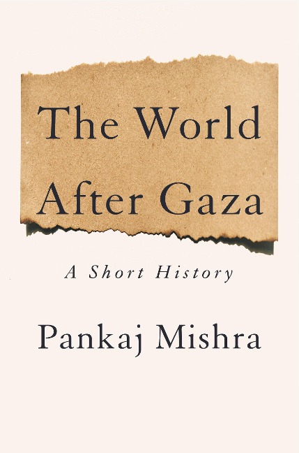 The World After Gaza: A History