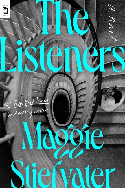 The Listeners: A Novel