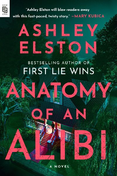 Anatomy of an Alibi: A Novel