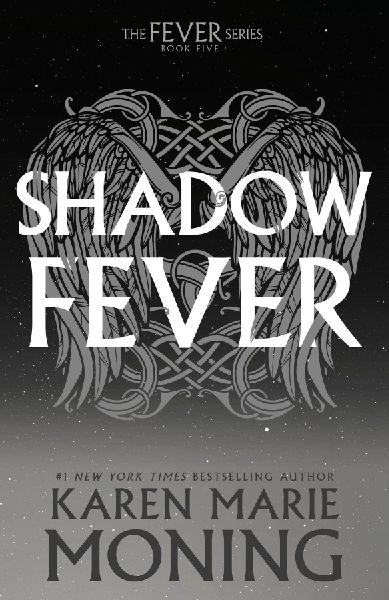 Shadowfever: The Fever Series