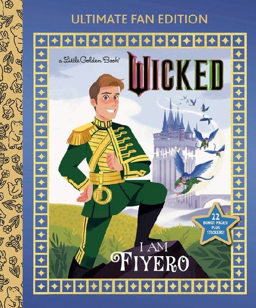 I Am Fiyero: Ultimate Fan Edition (Universal Pictures Wicked): 22 Bonus Pages! Stickers!