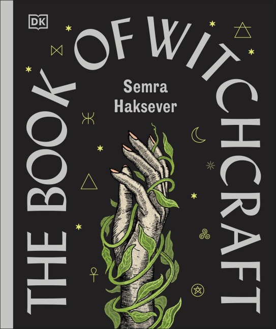 The Book of Witchcraft: The Complete Guide