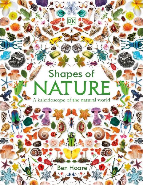 Shapes of Nature: A Kaleidoscope of the Natural World