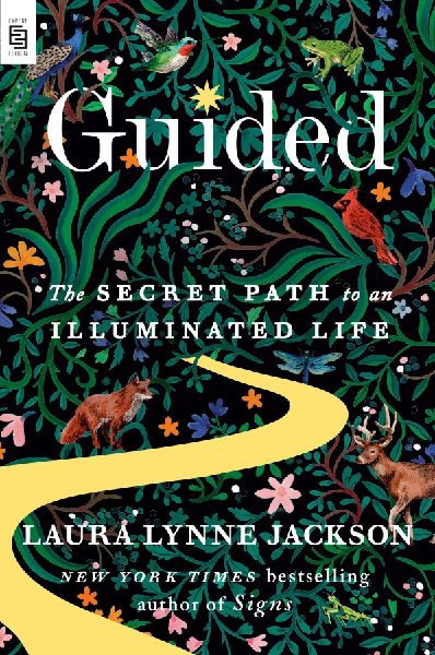 Guided: The Secret Path to an Illuminated Life