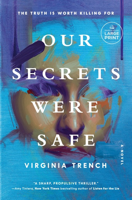 Our Secrets Were Safe: A Novel