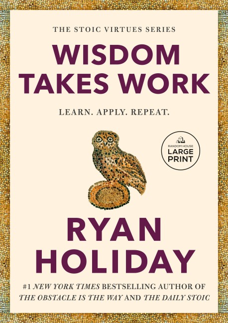 Wisdom Takes Work: Learn. Apply. Repeat.