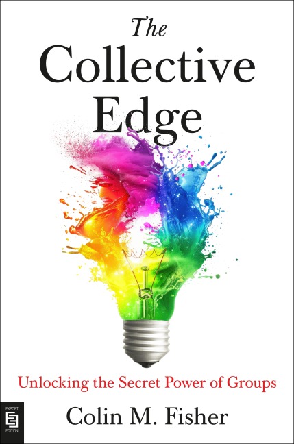 The Collective Edge: Unlocking the Secret Power of Groups