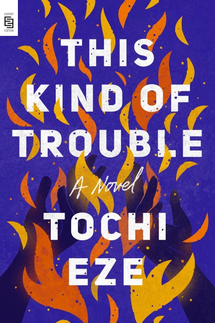 This Kind of Trouble: A Novel
