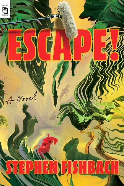 Escape!: A Novel