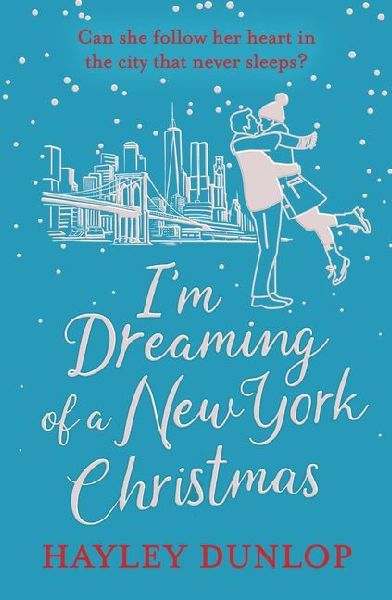Im Dreaming of a New York Christmas: An Unforgettable Festive Romcom
