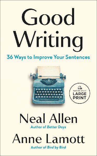 Good Writing: 36 Ways to Improve Your Sentences