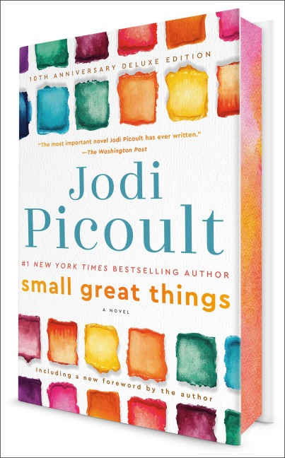 Small Great Things (10th Anniversary Deluxe Edition) : A Novel