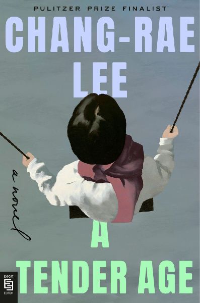 A Tender Age: A Novel