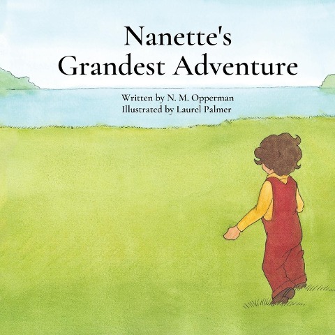 Nanettes Grandest Adventure