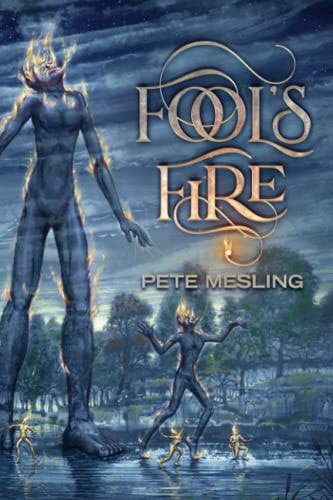 Fool's Fire