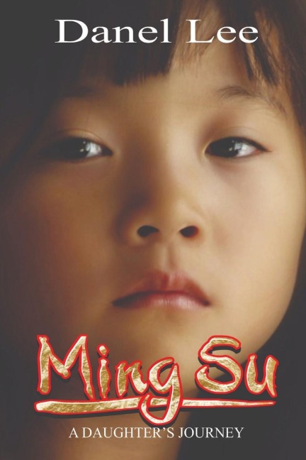 Ming Su: A Daughters Journey