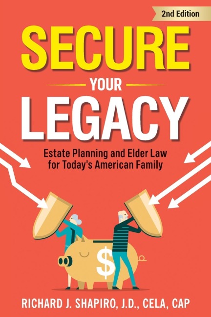 Secure Your Legacy: Estate Planning and Elder Law for Todays American Family