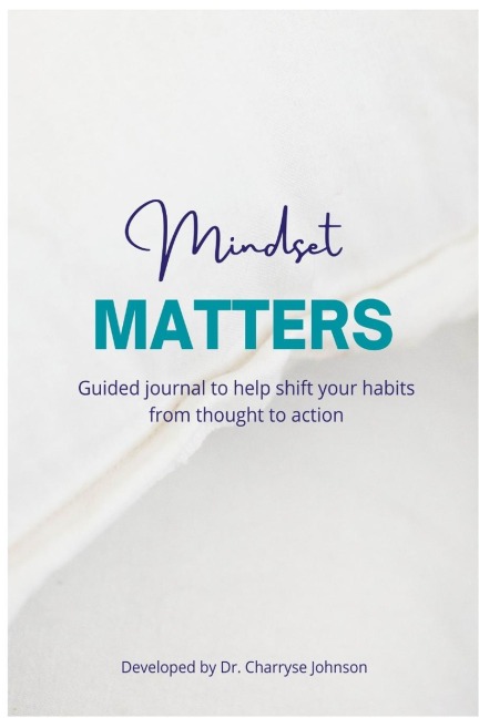 Mindset Matters: Shifting from Thought to Action