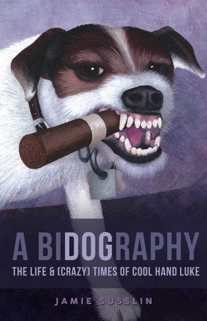 A BiDOGraphy: The Life & (Crazy) Times of Cool Hand Luke