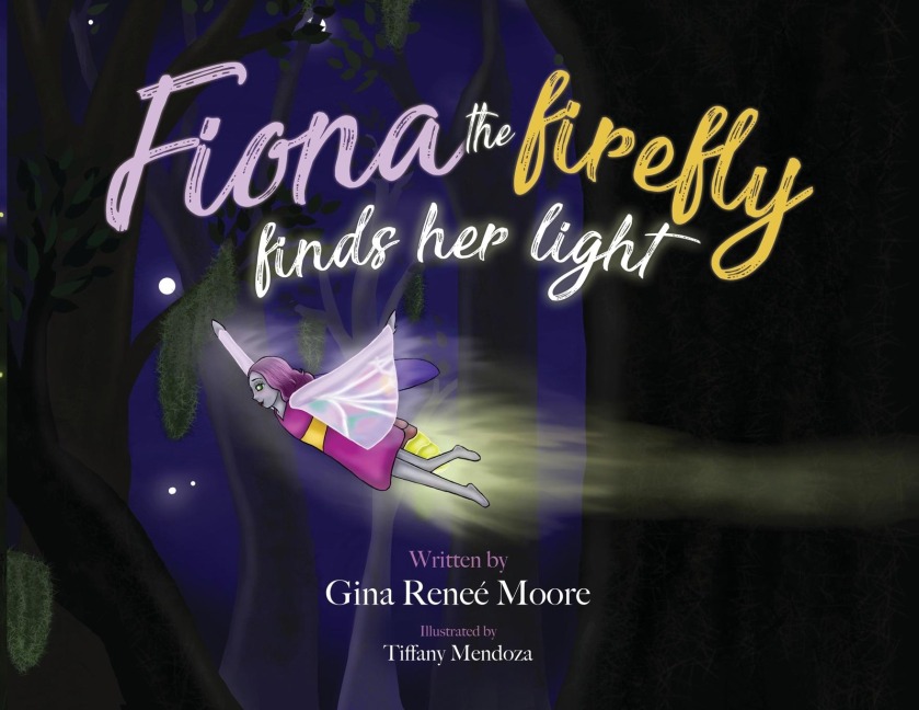 Fiona the Firefly Finds Her Light: Awakening to the Light