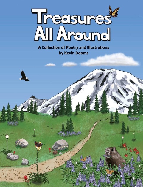 Treasures All Around: A Collection of Poetry and Illustrations