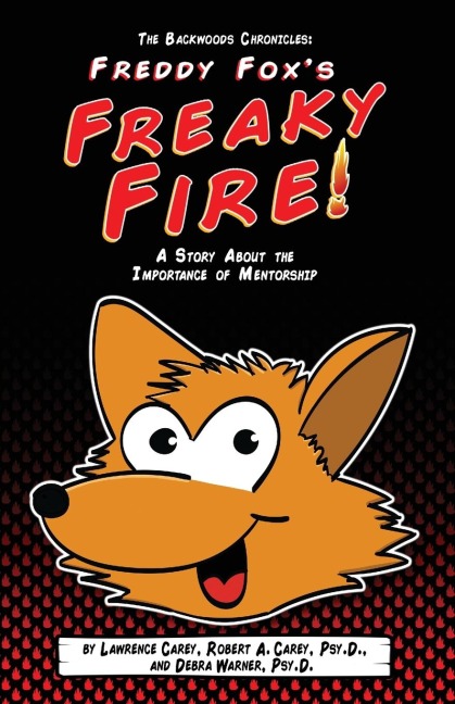 The Backwoods Chronicles: Freddy Foxs Freaky Fire