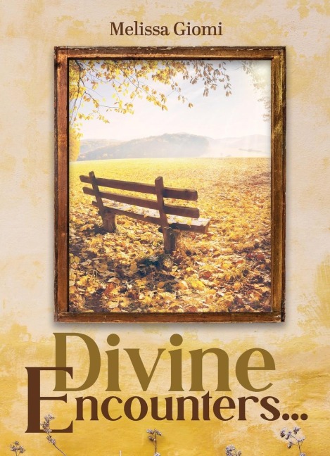 Divine Encounters...