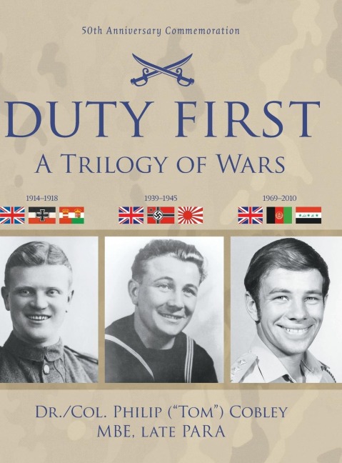 DUTY FIRST - A Trilogy of Wars