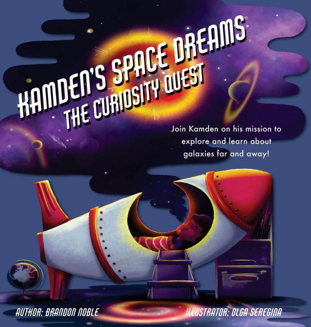 Kamdens Space Dreams: The Curiosity Quest
