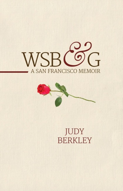 Wsb&g: A San Francisco Memoir