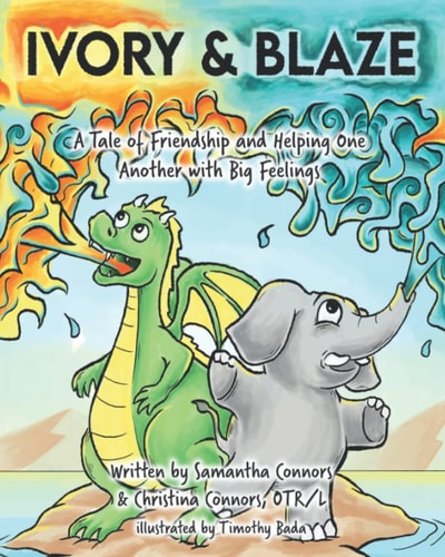 Ivory & Blaze A Tale of Friendship and Helping One Another with Big Feelings