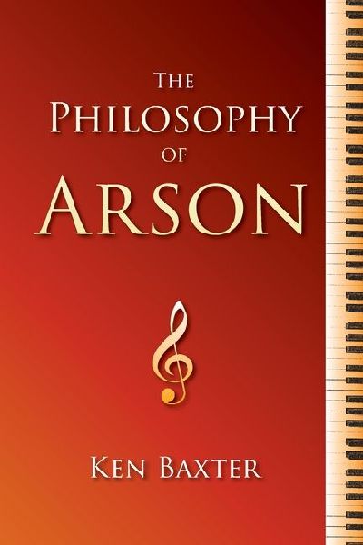 The Philosophy of Arson
