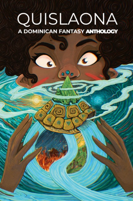 Quislaona: A Dominican Fantasy Anthology