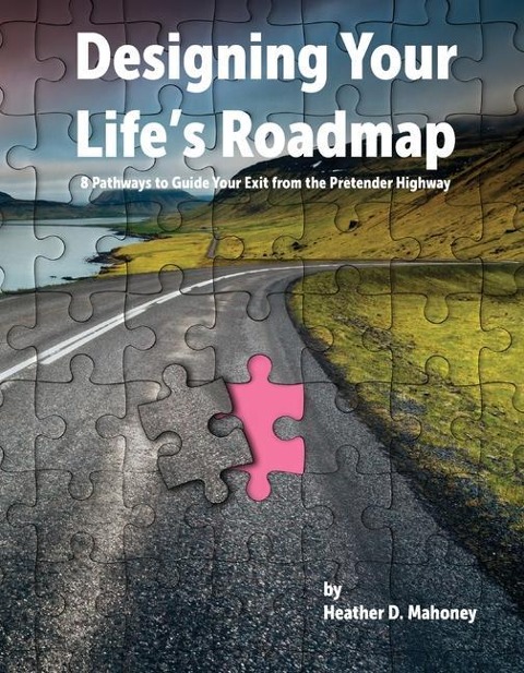 Designing your Lifes Roadmap