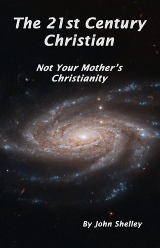 The 21st Century Christian Not Your Mother's Christianity