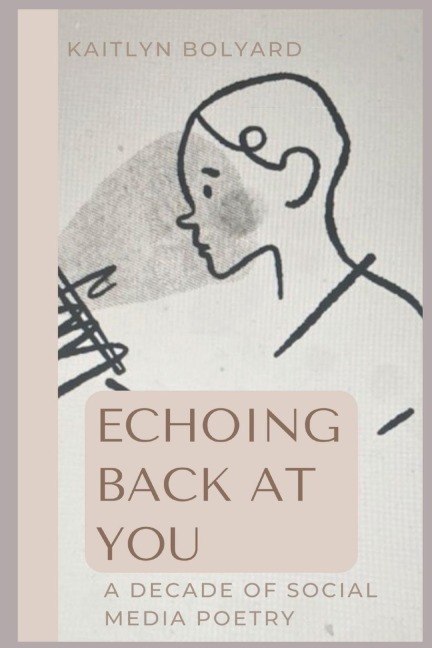 Echoing Back at You: A Decade of Social Media Poetry