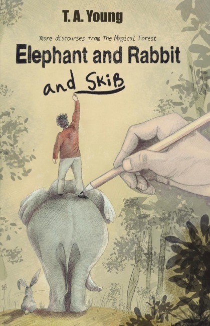 Elephant and Rabbit and Skib: More discourses from the Magical Forest