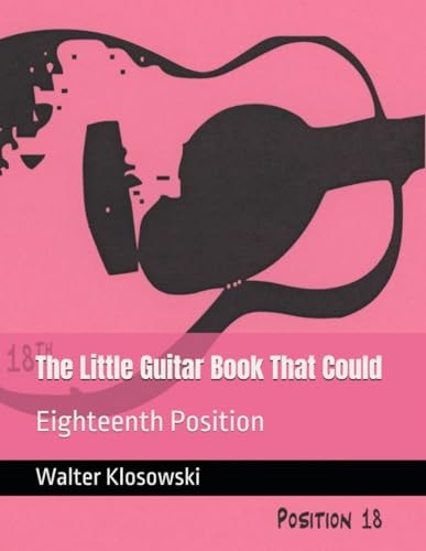 The Little Guitar Book That Could Eighteenth Position