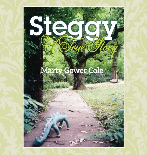 Steggy: A True Story