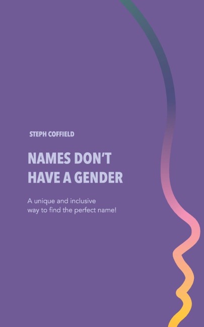 Names Dont Have a Gender