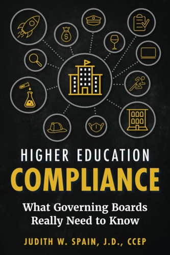 Higher Education Compliance What Governing Boards Really Need to Know